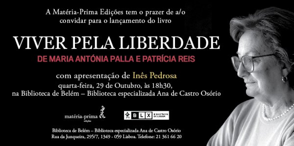 Read more about the article Lançamento do livro Viver pela Liberdade de Maria Antónia Palla e Patrícia Reis